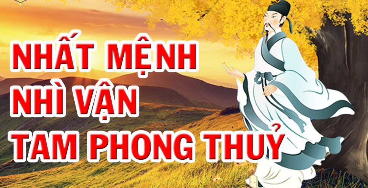 Nhất Vận, Nhì Mệnh, Tam Phong Thủy: Cải Vận Hay Chấp Nhận? 1 Nhất Mệnh, Nhì Vận, Tam Phong Thủy